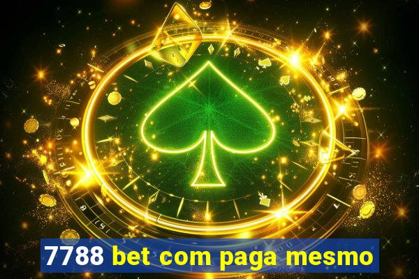 7788 bet com paga mesmo